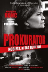 Prokurator z Piotrkowa - kobieta, ktra si nie baa