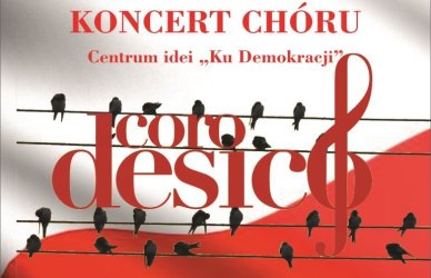 Koncert chru w Centrum Idei „Ku Demokracji”