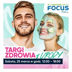 Targi Zdrowia i Urody w Focus Mall w Piotrkowie