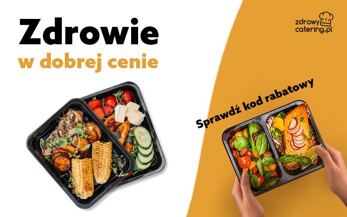 Zdrowy Catering zmieni Twoje nawyki ywieniowe!