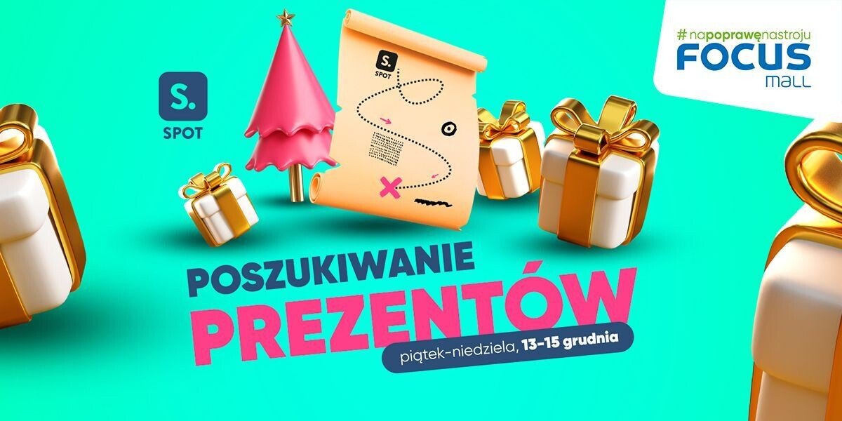 Poszukiwanie prezentw w Focus Mall w Piotrkowie