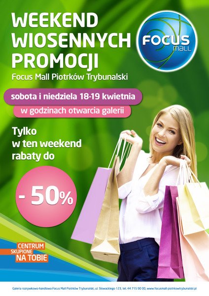 Weekend Wiosennych Promocji w Focus Mall