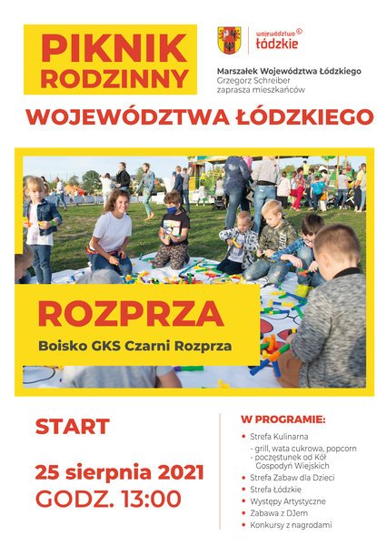 Grzegorz Schreiber, Marszaek Wojewdztwa dzkiego zaprasza na Piknik Rodzinny w Rozprzy!