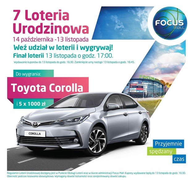 Wygraj toyot coroll w Loterii Urodzinowej Focus Mall!