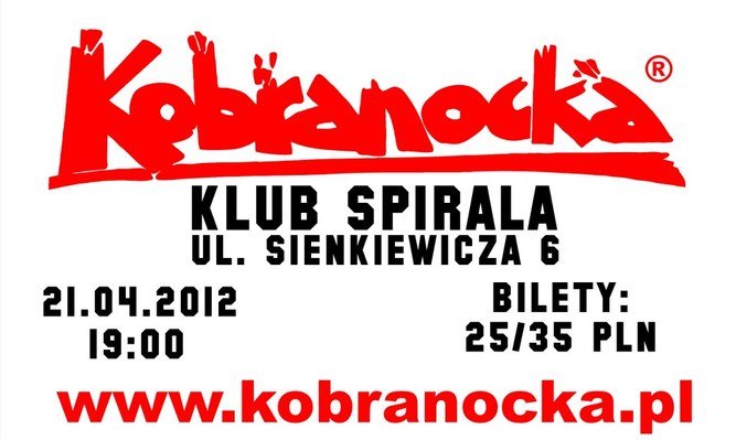 Kobranocka zagra w Spirali