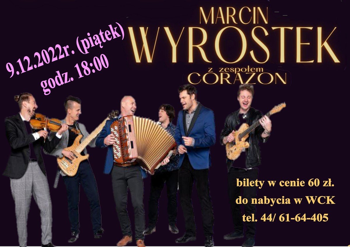 Koncert Marcina Wyrostka wraz z zespoem Corazon