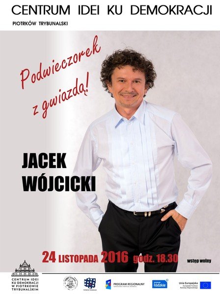 Podwieczorek z Jackiem Wjcickim