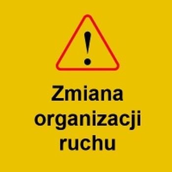 Zmiana organizacji ruchu na DK1