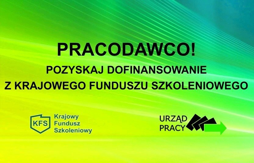 Krajowy fundusz szkoleniowy – wsparcie kwalifikacji zawodowych