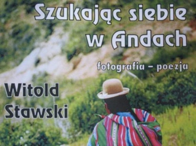 MBP: Szukajc siebie w Andach - fotografia i poezja