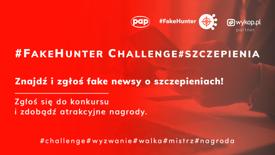 Caa prawda o szczepionkach, czyli konkursy i wywiady w ramach #FakeHunter Challenge/szczepionki