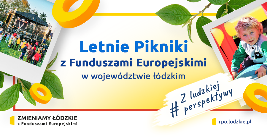 Letnie pikniki z funduszami europejskimi w dzkiem