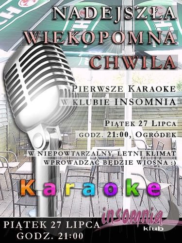 piewa kady moe... - karaoke w ogrdku Insomni