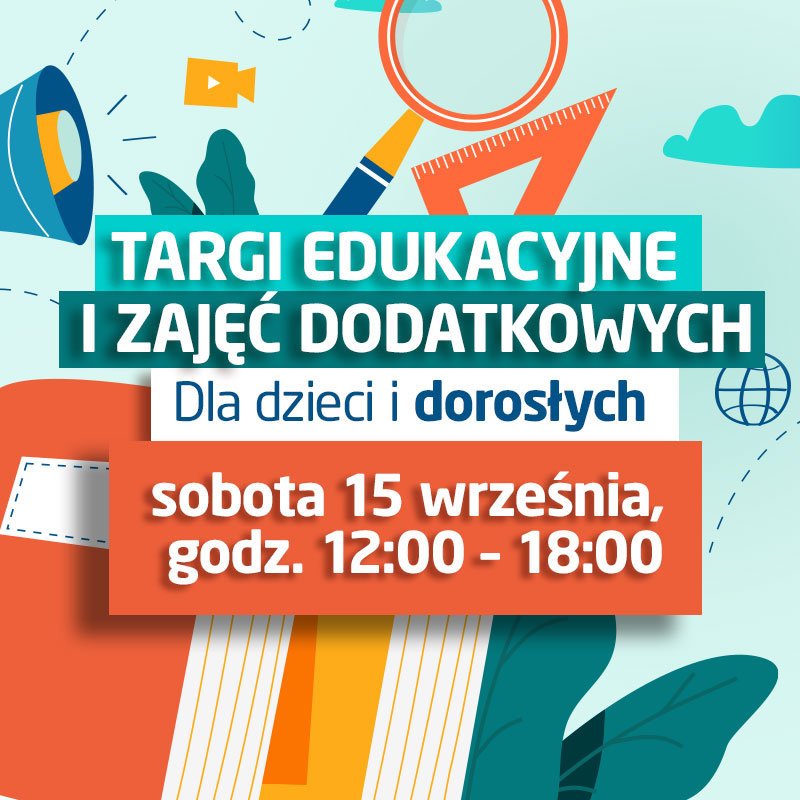 Focus Mall Piotrkw Trybunalski zaprasza dzieci i dorosych na Targi edukacyjne