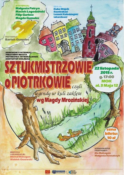 Co dla dzieci - sztukmistrzowie o Piotrkowie