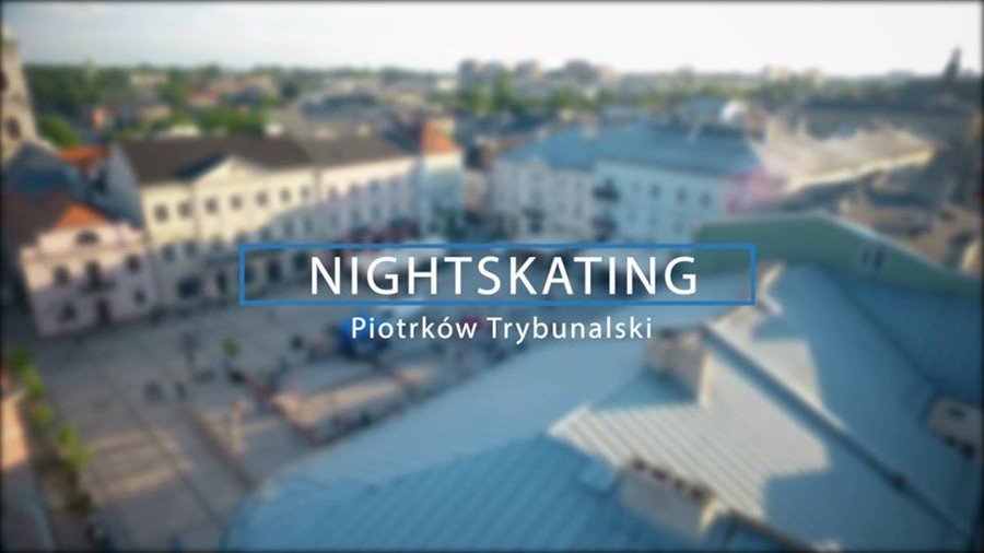 Nightskating znw w Piotrkowie [AKTUALIZACJA]