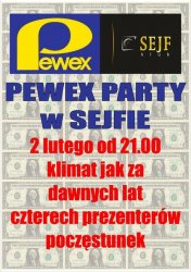 Pewex Party w klubie Sejf 