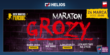 Maraton Grozy w kinie Helios!