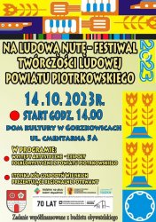 Na ludow nut - festiwal twrczoci ludowej powiatu piotrkowskiego