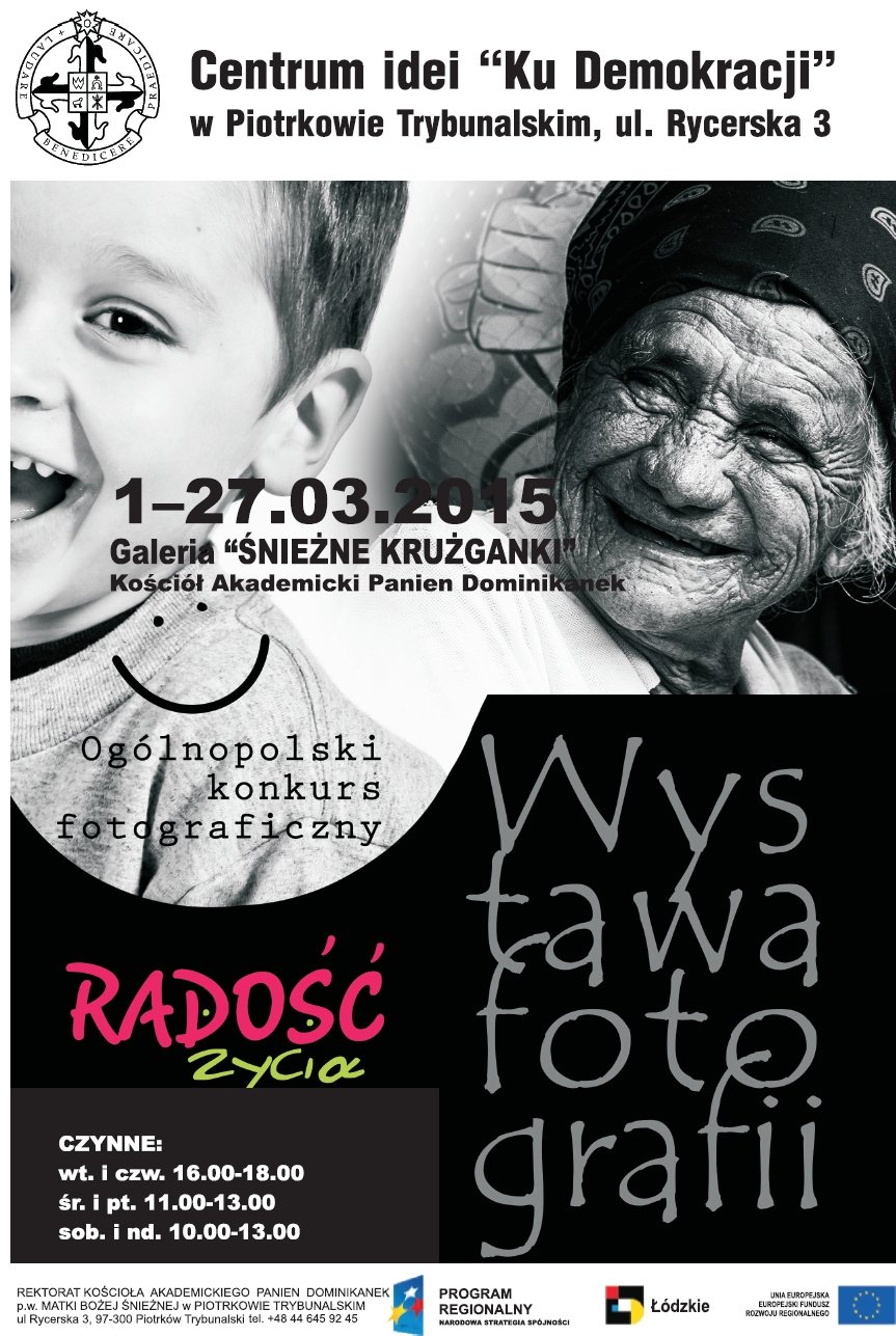 Wystawa fotografii uczestnikw Oglnopolskiego Konkursu Fotograficznego „Rado ycia”