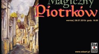 Wystawa &#8222;Magiczny Piotrków&#8221; w Galerii ODA