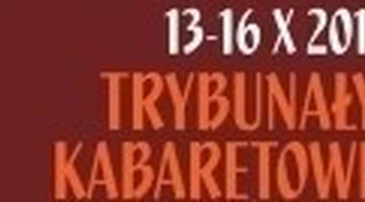 Trybunały Kabaretowe już 13 października