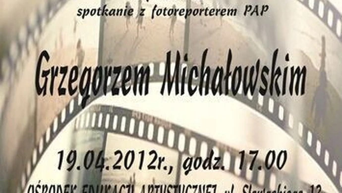 Spotkanie z fotoreporterem PAP