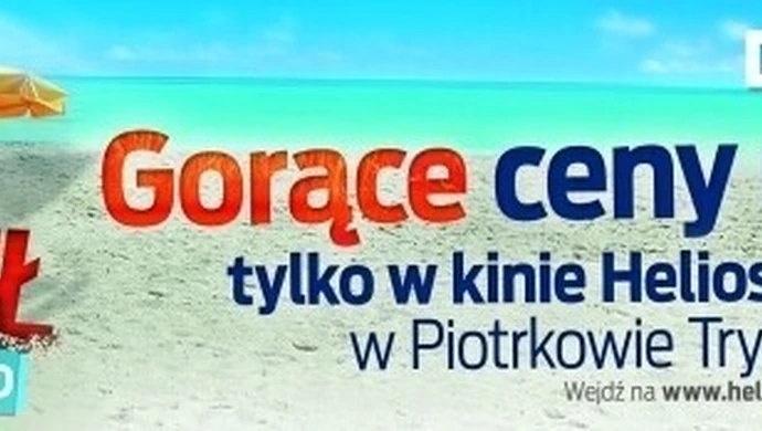 Wakacje z niskimi cenami w kinie Helios
