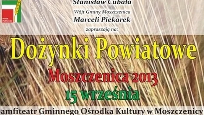 Moszczenica zaprasza na dożynki powiatowe