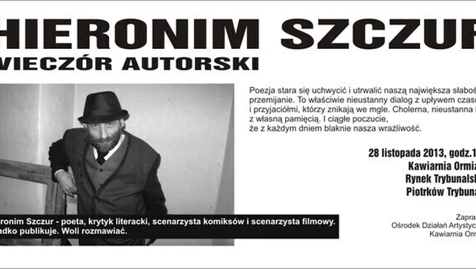 Wieczór autorski Hieronima Szczura