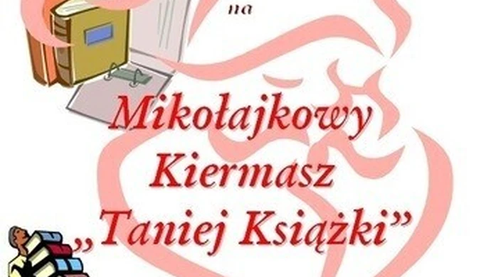 Mikołajkowy Kiermasz Taniej Książki