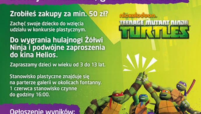 Konkurs plastyczny "Wielkie przygody Żółwi Ninja" w Focus Mall