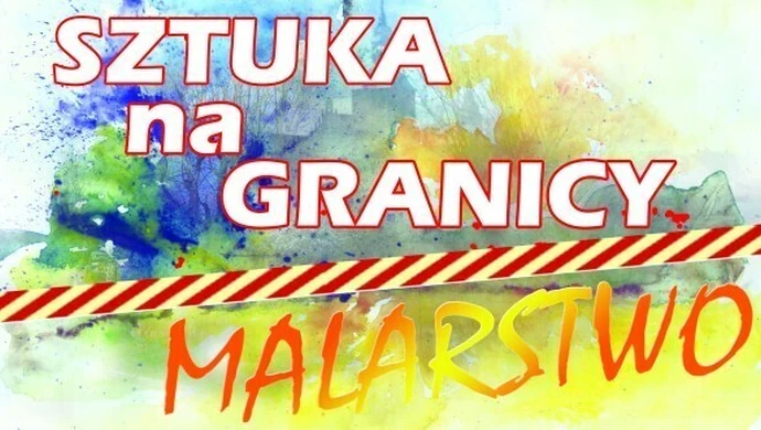 Zapisz się na warsztaty "Sztuka na granicy" w ODA