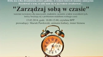 "Zarządzaj sobą w czasie" - warsztat rozwojowy