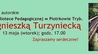 Spotkanie autorskie z Agnieszką Turzyniecką