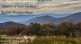 Wstawa fotografii "Spacery te małe i te duże"