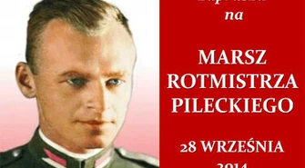 Zapraszają na Marsz Rotmistrza Pileckiego