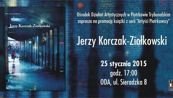 Promocja książki "Jerzy Korczak-Ziołkowski"