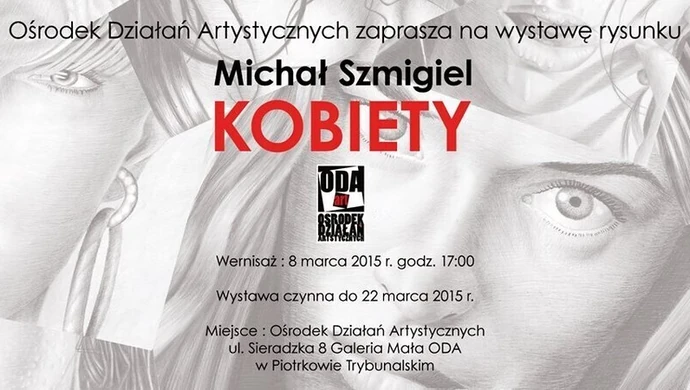 "Kobiety" Michała Szmigla w ODA
