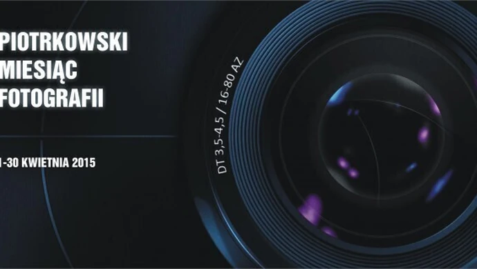Piotrkowski Miesiąc Fotografii w ODA