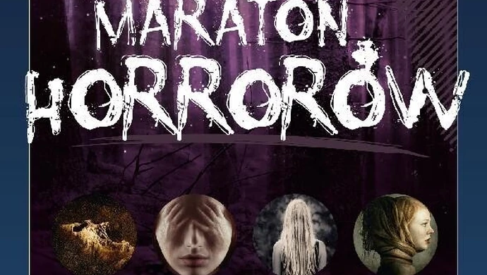 Przyjdź na Nocny Maraton Horrorów!