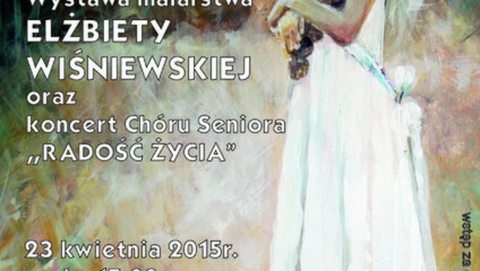 Zapraszamy na wystawę malarstwa Elżbiety Wiśniewskiej