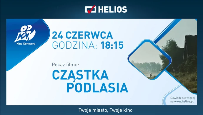 Kino Konesera zaprasza na film "Cząstka Podlasia"