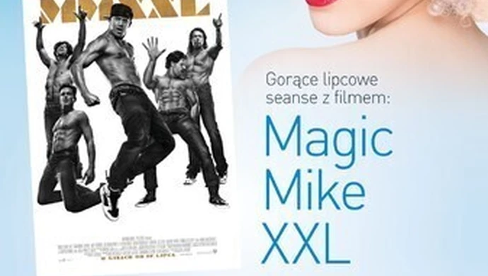„Magic Mike XXL” w czwartkowym Kinie Kobiet