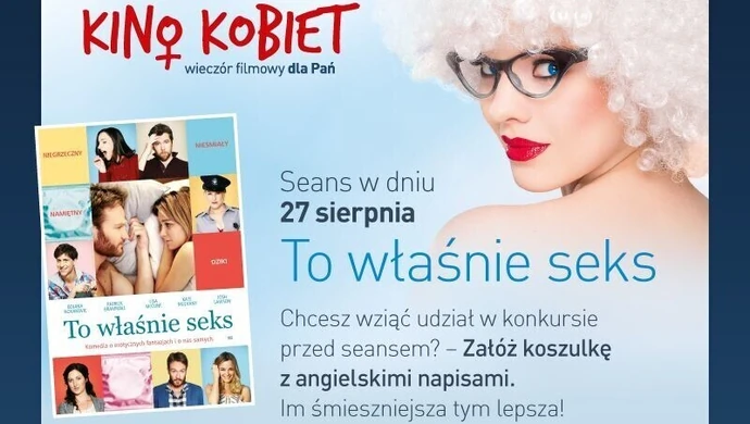&#8222;To właśnie seks&#8221; w ramach Kina Kobiet