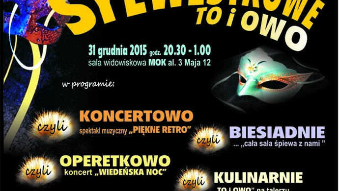 MOK zaprasza na "Sylwestrowe TO i OWO"
