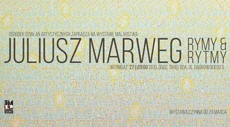 "Rymy i Rytmy" Juliusza Marwega w ODA