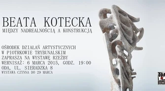 "Miedzy nadrealnością a konstrukcją" - ODA zaprasza na wystawę