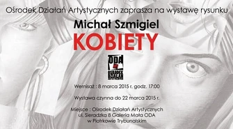 "Kobiety" Michała Szmigla w ODA