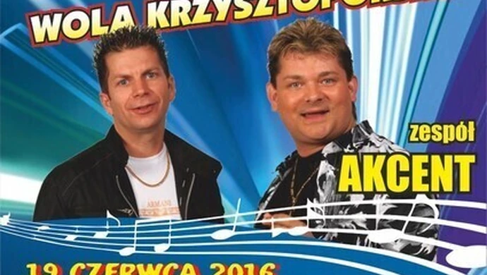 Święto Gminy Wola Krzysztoporska z zespołem Akcent i Zenonem Martyniukiem